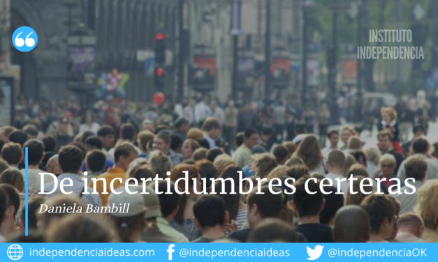 De incertidumbres certeras